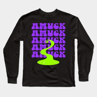 Amuck, Amuck, Amuck Cute Halloween Costume Long Sleeve T-Shirt